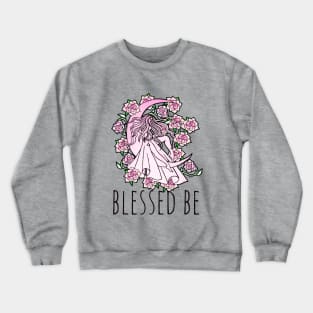 Blessed be Crewneck Sweatshirt